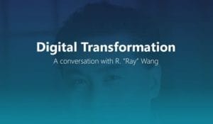Digital Transformation A conversation with Ray Wang 1