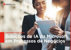 Alfapeople Ai Report Solucoes De Ia Da Microsoft Perpesctiva 2025