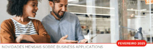 Novidades Mensais Sobre Business ApplicationsPrancheta 2