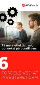6 fordele ved at investere i CRM