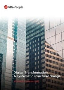 Digital Transformation: A Systematic Structural Change