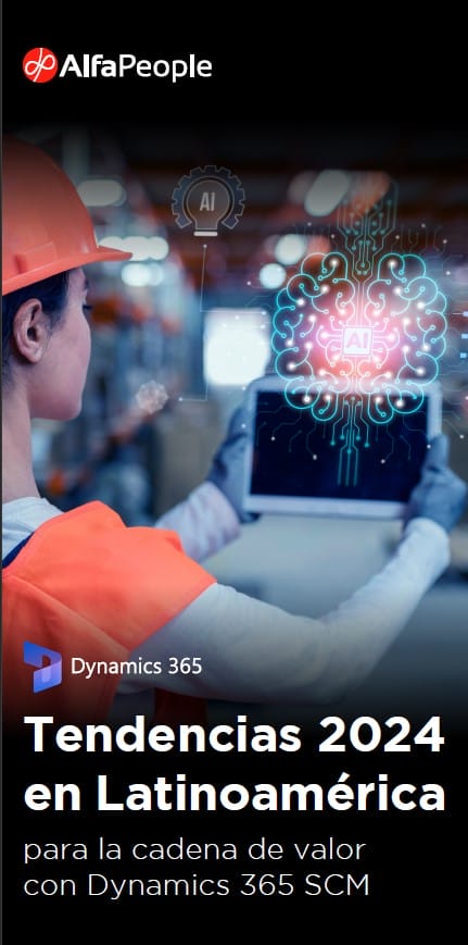 Optimización y Transformación: tendencias 2024 en la gestión de cadena de suministro con Dynamics 365 SCM
