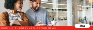 May Blog Header Monthly Business Application News