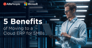 5 Benefits of Moving to a Cloud ERP for SMBs