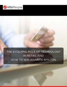 Whitepaper The Evolving Role Of Technology In Retail And How To Win Against Amazon